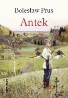Antek. Autor: Prus Bolesław. SmakLiter.pl Okładka książki Antek
