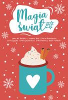 Antologia. Magia świąt. Autor:   Praca zbiorowa. SmakLiter.pl Okładka książki Antologia. Magia świąt