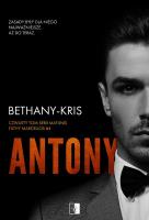 Antony. Filthy Marcellos. Tom 0,5. Autor: Bethany-Kris. SmakLiter.pl Okładka książki Antony. Filthy Marcellos. Tom 0,5