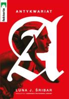 Antykwariat. Autor: Luna Sribar. SmakLiter.pl Okładka książki Antykwariat