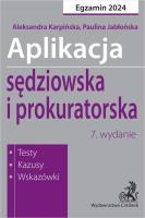 Okładka książki Aplikacja sędziowska i prokuratorska 2024