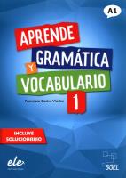 Aprende Gramatica y vocabulario 1 A1. Autor: Castro Viudez Francisca. SmakLiter.pl Okładka książki Aprende Gramatica y vocabulario 1 A1