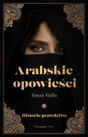 Okładka książki Arabskie opowieści. Historie prawdziwe DL