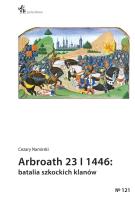 Arbroath 23 I 1446: batalia szkockich klanów. Autor: Namirski Cezary. SmakLiter.pl Okładka książki Arbroath 23 I 1446: batalia szkockich klanów