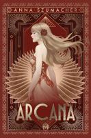 Arcana. Autor: Anna Szumacher. SmakLiter.pl Okładka książki Arcana