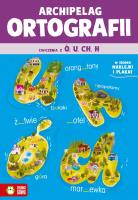 Archipelag ortografii. Ćwiczenia z ó, u, ch, h. Archipelag ortografii. Autor: Zuzanna Osuchowska. SmakLiter.pl Okładka książki Archipelag ortografii. Ćwiczenia z ó, u, ch, h. Archipelag ortografii