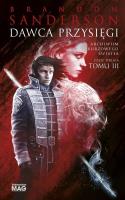 Archiwum Burzowego Światła T.3 Dawca Przysięgi c.2. Autor: Brandon Sanderson. SmakLiter.pl Okładka książki Archiwum Burzowego Światła T.3 Dawca Przysięgi c.2