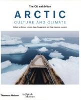 Arctic: Culture and Climate. Autor: Lincoln Amber, Cooper Jago, Loovers Jan Peter Laurens. SmakLiter.pl Okładka książki Arctic: Culture and Climate