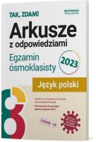 Arkusze. Egzamin ósmoklasisty 2023 Język polski. Autor: Eisner Jolanta. SmakLiter.pl Okładka książki Arkusze. Egzamin ósmoklasisty 2023 Język polski