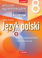 Arkusze egzaminacyjne z j. polskiego  dla 8-klasisty. Autor: Wróbel Anna. SmakLiter.pl Okładka książki Arkusze egzaminacyjne z j. polskiego  dla 8-klasisty