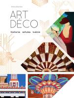 Art déco. Historia, sztuka, ludzie. Autor: Kozina Irma. SmakLiter.pl Okładka książki Art déco. Historia, sztuka, ludzie