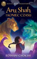 Aru Shah i koniec czasu. Kroniki Pandawów. Tom 1 wyd. 2024. Autor: Chokshi Roshani. SmakLiter.pl Okładka książki Aru Shah i koniec czasu. Kroniki Pandawów. Tom 1 wyd. 2024