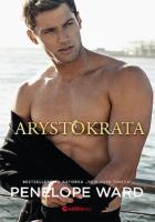 Arystokrata. Autor: Penelope Ward. SmakLiter.pl Okładka książki Arystokrata