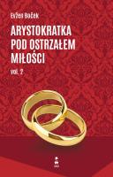 Arystokratka pod ostrzałem miłości. Autor: Evzen Bocek. SmakLiter.pl Okładka książki Arystokratka pod ostrzałem miłości