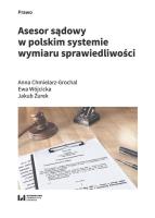 Okładka książki Asesor sądowy w polskim systemie wymiaru sprawiedliwości