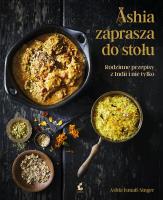 Ashia zaprasza do stołu. Autor: Ismail-Singer Ashia. SmakLiter.pl Okładka książki Ashia zaprasza do stołu
