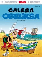 Asteriks T.30 Galera Obeliksa. Autor: Albert Uderzo, Marek Puszczewicz. SmakLiter.pl Okładka książki Asteriks T.30 Galera Obeliksa
