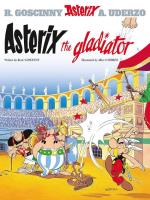 Asterix: Asterix The Gladiator. Autor: René Goscinny. SmakLiter.pl Okładka książki Asterix: Asterix The Gladiator