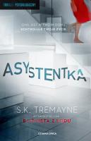 Asystentka. Autor: S.K. Tremayne. SmakLiter.pl Okładka książki Asystentka