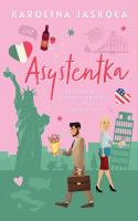 Asystentka. Autor: Karolina Jaskóła. SmakLiter.pl Okładka książki Asystentka