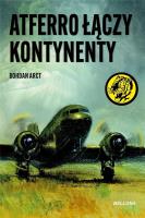 Atferro łączy kontynenty. Autor: Arct Bohdan. SmakLiter.pl Okładka książki Atferro łączy kontynenty