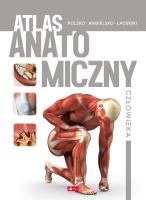 Atlas anatomiczny człowieka. Autor: Opracowanie zbiorowe. SmakLiter.pl Okładka książki Atlas anatomiczny człowieka