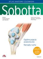 Atlas anatomii człowieka Sobotta. Tom 1. Łacińskie mianownictwo. Ogólne pojęcia anatomiczne. Narządy. Autor:   Praca zbiorowa. SmakLiter.pl Okładka książki Atlas anatomii człowieka Sobotta. Tom 1. Łacińskie mianownictwo. Ogólne pojęcia anatomiczne. Narządy