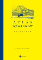 Atlas dźwięków odległych. Autor: Terrazas Victor. SmakLiter.pl Okładka książki Atlas dźwięków odległych
