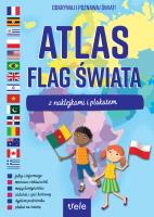 Atlas flag świata z naklejkami i plakatem. Atlasy z naklejkami. Wydawca: Trele. SmakLiter.pl Opakowanie Atlas flag świata z naklejkami i plakatem. Atlasy z naklejkami
