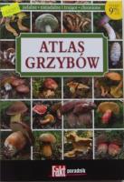 Atlas grzybów. Autor: Kamiński Wiesław. SmakLiter.pl Okładka książki Atlas grzybów