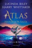 Atlas. Historia Pa Salta. Autor: Riley Lucinda, Whittaker Harry. SmakLiter.pl Okładka książki Atlas. Historia Pa Salta
