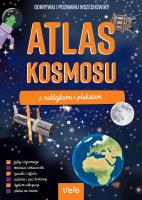 Atlas kosmosu z naklejkami i plakatem. Atlasy z naklejkami. Wydawca: Trele. SmakLiter.pl Opakowanie Atlas kosmosu z naklejkami i plakatem. Atlasy z naklejkami