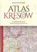 Atlas Kresów. Autor: Adam Dylewski. SmakLiter.pl Okładka książki Atlas Kresów