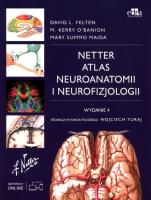 Atlas neuroanatomii i neurofizjologii Nettera. Autor: D.L.Felten, O'Banion M.. SmakLiter.pl Okładka książki Atlas neuroanatomii i neurofizjologii Nettera
