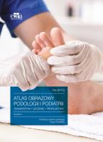 Atlas obrazowy podologii i podiatrii Diagnostyka, leczenie, profilaktyka. Autor: Bittig F.. SmakLiter.pl Okładka książki Atlas obrazowy podologii i podiatrii Diagnostyka, leczenie, profilaktyka