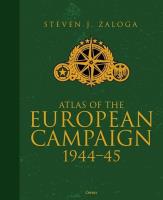 Atlas of the European Campaign 1944-45. Autor: Zaloga Steven J.. SmakLiter.pl Okładka książki Atlas of the European Campaign 1944-45