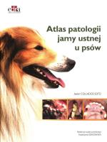 Atlas patologii jamy ustnej u psów. Autor: Soto  J.C.. SmakLiter.pl Okładka książki Atlas patologii jamy ustnej u psów