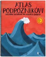 Atlas podróżników wyd. 2024. Autor: Minhos Martins Isabel, Carvalho Bernardo P.. SmakLiter.pl Okładka książki Atlas podróżników wyd. 2024
