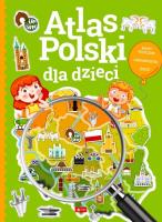 Atlas Polski dla dzieci. Autor:   Praca zbiorowa. SmakLiter.pl Okładka książki Atlas Polski dla dzieci