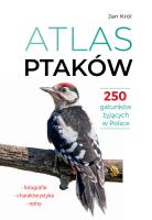 Atlas ptaków. 250 gatunków żyjących w Polsce. Autor: Jan Król. SmakLiter.pl Okładka książki Atlas ptaków. 250 gatunków żyjących w Polsce