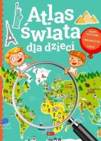 Atlas Świata dla dzieci. Autor:   Praca zbiorowa. SmakLiter.pl Okładka książki Atlas Świata dla dzieci