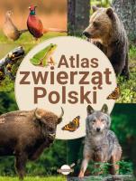 Atlas zwierząt Polski. Autor: Opracowanie zbiorowe. SmakLiter.pl Okładka książki Atlas zwierząt Polski