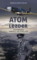 Atom leader. Autor: Rolski Tadeusz Henryk. SmakLiter.pl Okładka książki Atom leader