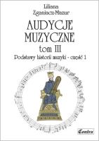 Audycje muzyczne T.2 Podstawy historii muzyki cz.1. Autor: Liliana Zganiacz-Mazur. SmakLiter.pl Okładka książki Audycje muzyczne T.2 Podstawy historii muzyki cz.1