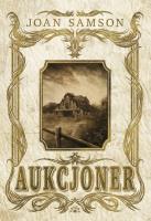 Aukcjoner. Autor: Joan Samson. SmakLiter.pl Okładka książki Aukcjoner