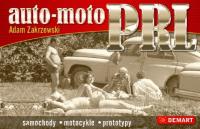 Auto moto PRL. Autor: Zakrzewski Adam. SmakLiter.pl Okładka książki Auto moto PRL