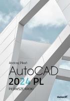 AutoCAD 2024 PL. Pierwsze kroki. Autor: Pikoń Andrzej. SmakLiter.pl Okładka książki AutoCAD 2024 PL. Pierwsze kroki
