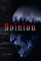 Avinion. Tom 1. Autor: A. C. Blake. SmakLiter.pl Okładka książki Avinion. Tom 1