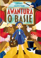 Awantura o Basię. Autor: Kornel Makuszyński. SmakLiter.pl Okładka książki Awantura o Basię