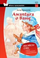 Awantura o Basię. Lektura z opracowaniem. Autor: Kornel Makuszyński. SmakLiter.pl Okładka książki Awantura o Basię. Lektura z opracowaniem